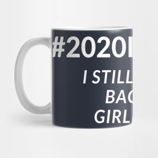 2020 is bad but Design Mug